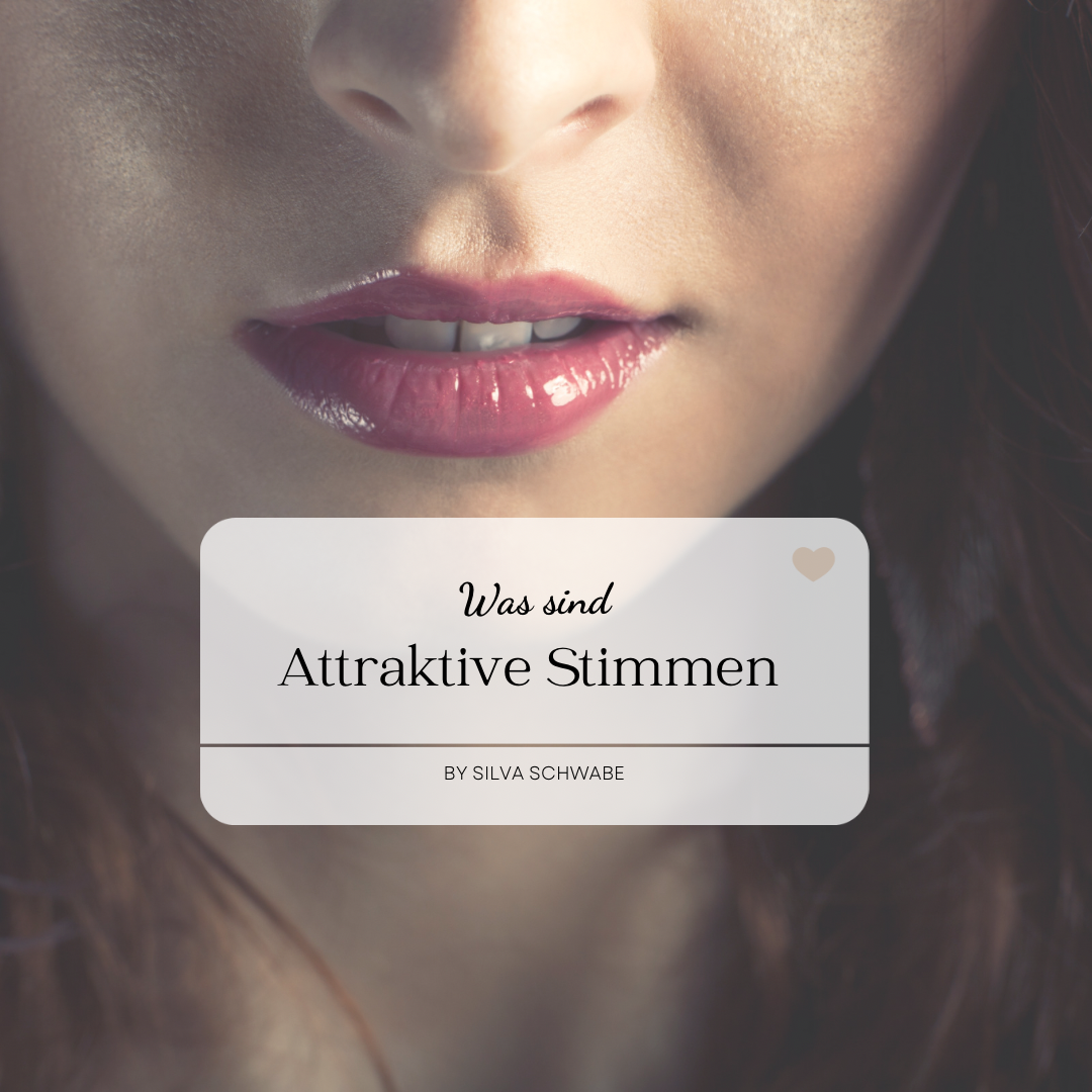 Attraktive Stimmen
