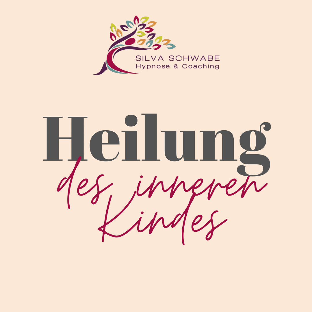 Heilung inneres Kind