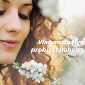 Warum du Hypnose probiert haben solltest