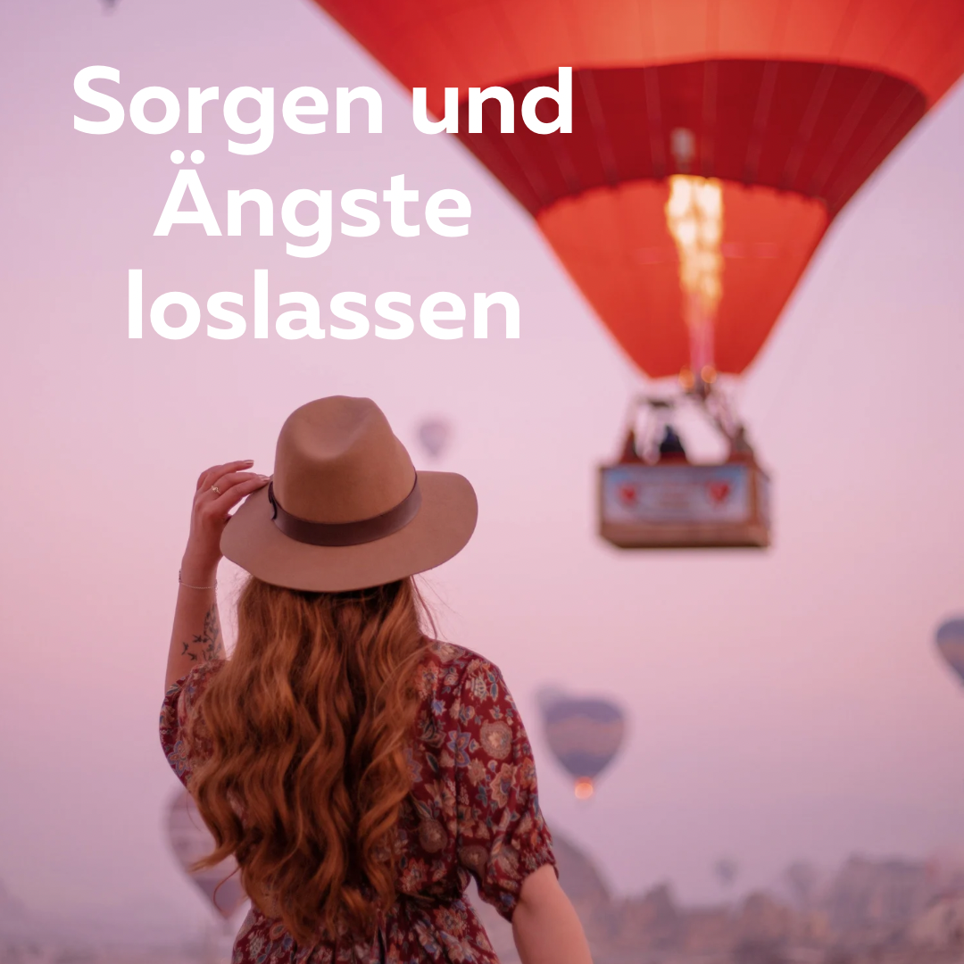 Sorgen und Ängste loslassen mit Hypnose