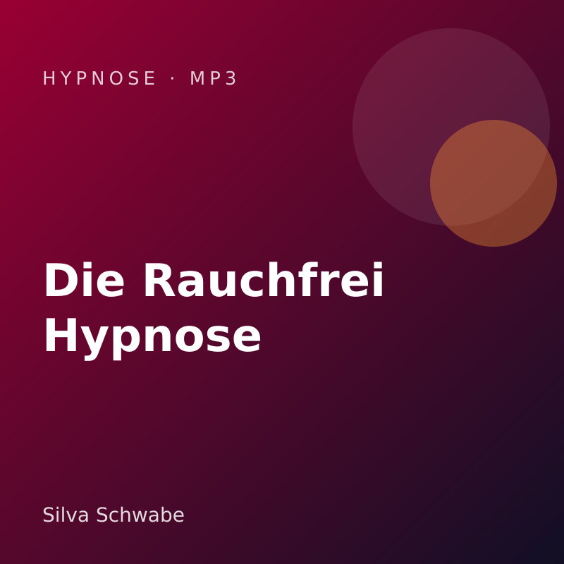 Cover: Die Rauchfrei Hypnose