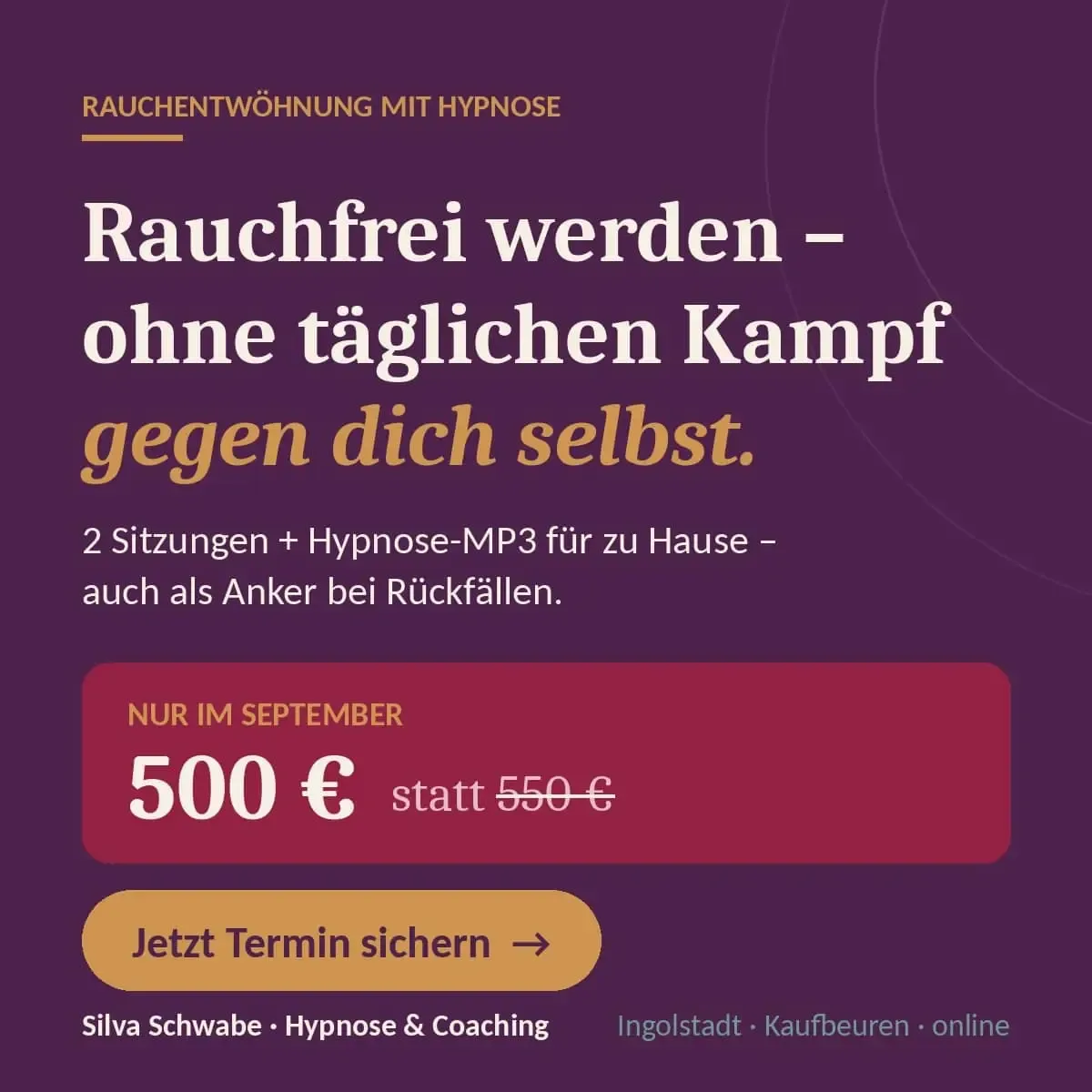 Rauchfrei werden, ohne jeden Tag gegen dich selbst zu kämpfen
